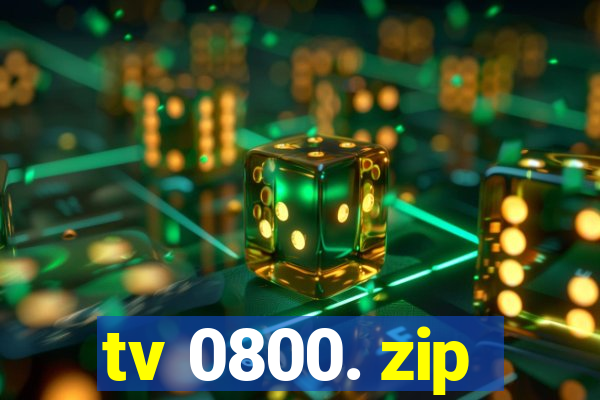 tv 0800. zip